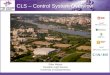 Elder Matias Canadian Light Source University of Saskatchewan CLS – Control System Overview