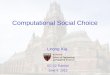 Computational Social Choice EC-12 Tutorial June 8, 2012 Lirong Xia