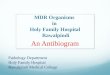 MDR Organisms in Holy Family Hospital Rawalpindi An Antibiogram Pathology Department Holy Family Hospital Rawalpindi Medical College