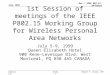 Doc.: IEEE 802.15-99/035r0 Submission July 1999 Robert F. Heile, GTESlide 1 1st Session of meetings of the IEEE P802.15 Working Group for Wireless Personal