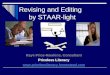 Revising and Editing by STAAR-light Kaye Price-Hawkins, Consultant Priceless Literacy