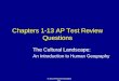 © 2011 Pearson Education, Inc. Chapters 1-13 AP Test Review Questions The Cultural Landscape: An Introduction to Human Geography