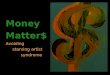 MoneyMatter$Avoiding starving artist starving artistsyndrome