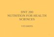 1 DNT 200 NUTRITION FOR HEALTH SCIENCES VITAMINS