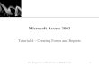 XP New Perspectives on Microsoft Access 2002 Tutorial 41 Microsoft Access 2002 Tutorial 4 – Creating Forms and Reports