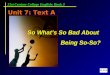 So What’s So Bad About Being So-So? So What’s So Bad About Being So-So? 21st Century College English: Book 3 Unit 7: Text A