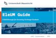 EleUM Guide A Walkthrough for Incoming Exchange Students Joël Castermans - EEO