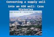 Converting a supply well into an ASR well: Case Histories Roger Dittus PG – United Water Idaho Inc
