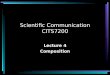Scientific Communication CITS7200 Lecture 4 Composition