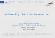 UNCHAIN – UNiversity CHAir on INnovation University Chair on Innovation Nicoletta Trentinaglia Centro METID – Politecnico di Milano Aleppo University 23rd