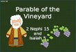 Lesson 32b Parable of the Vineyard 2 Nephi 15 and Isaiah 5