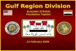 6 September 2015 Gulf Region Division ~ US Army Corps of Engineers 126-Dec-08 FM Gulf Region Division ~ US Army Corps of Engineers USACE SENIOR ENGINEER