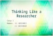 Thinking Like a Researcher Group 3 Member: 蔡孟慈 603530011 李旻璋 603530020