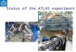 Bengt Lund-Jensen, AlbaNova, 2005-11-03 Status of the ATLAS experiment