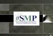 SMP: Senior Medicare Patrol – Medicare fraud prevention program 1997: Senator Tom Harkin had an idea… Today: nationwide program in 50 states, DC, & U.S