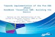 Towards implementation of the Pre-SNA phase: Handbook “Essential SNA: building the basics” Seminar on the Implementation of the System of National Accounts