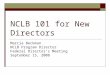 NCLB 101 for New Directors Marcia Beckman NCLB Program Director Federal Director’s Meeting September 15, 2008