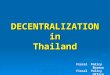 DECENTRALIZATIONinThailand Fiscal Policy Bureau Fiscal Policy Office