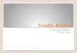 South Korea Cultural Scrapbook Alyssa Olsen. Population Facts