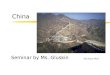 China Seminar by Ms. Gluskin The Great Wall. Map of Modern China China today