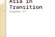 Asia in Transition Chapter 17. THE QING DYNASTY Founding the Qing Dynasty Prior to the 1600s, the Ming Dynasty was in control of China. In the early