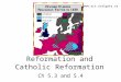 Reformation and Catholic Reformation Ch 5.3 and 5.4