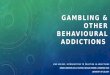 HISTORY OF GAMBLING IN CANADA EVOLUTIONARY IMPLICATIONS OF GAMBLING ADDICTION