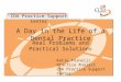 CDA Practice Support Center A Day in the Life of a Dental Practice Real Problems and Practical Solutions Katie Fornelli Practice Analyst CDA Practice Support
