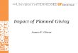 Impact of Planned Giving James F. Obear. UTK Bequest Expectancies