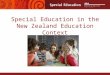 Special Education in the New Zealand Education Context