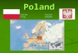Poland Po la n d Germany Greece Italy Denmark Turkey Lubcza Polish EmblemPolish Flag