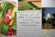 Food, Conservation, and Energy Act of 2008 & Economic Stimulus: Summary of Key Provisions Larry D. Sanders Department of Agricultural Economics Oklahoma