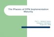 The Phases of DPN Implementation Maturity Part 1 – Webinar Series Navigator Orientation August 26, 2008
