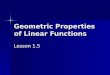 Geometric Properties of Linear Functions Lesson 1.5