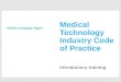 Introductory training Medical Technology Industry Code of Practice