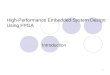 1 Introduction High-Performance Embedded System Design: Using FPGA