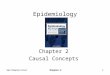 GerstmanGerstmanChapter 21GerstmanChapter 21 Epidemiology Chapter 2 Causal Concepts