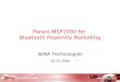 1 Parani-MSP1000 for Bluetooth Proximity Marketing SENA Technologies 10.15.2008