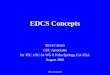 GSC Associates EDCS Concepts Steve Carson GSC Associates for JTC 1/SC 24 WG 8 Palm Springs, CA USA August 2001