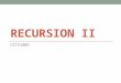 RECURSION II CITS1001. 2 Scope of this lecture Recursive data structures/objects Combinations