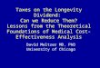 Taxes on the Longevity Dividend: Can we Reduce Them? Lessons from the Theoretical Foundations of Medical Cost-Effectiveness Analysis David Meltzer MD,