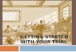 GETTING STARTED WITH YOUR TRIAL. Opening statements should be compelling and concise. They set the context in which exhibits and testimony will be understood