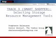 TRACK 3 (SMART SHOPPER): Selecting Storage Resource Management Tools Stephanie Balaouras Senior Analyst, The Yankee Group sbalaouras@yankeegroup.com