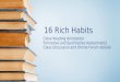 16 Rich Habits Close Reading Annotation Formative and Summative Assessments Class Discussion and Online Forum debate