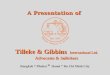A Presentation of Tilleke & Gibbins International Ltd. Advocates & Solicitors Bangkok * Phuket * Hanoi * Ho Chi Minh City