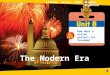 ReviewLessonsMapsGraphic OrganizerMapsGraphic Organizer Unit 8 The Modern Era The Modern Era How does a nation protect its freedom? ReviewLessonsMapsGraphic
