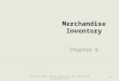Merchandise Inventory Chapter 6 6-1Copyright ©2014 Pearson Education, Inc. publishing as Prentice Hall