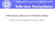 Minnesota Alliance for Patient Safety LEAPT Grant Update October, 2013