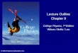 Lecture Outline Chapter 9 College Physics, 7 th Edition Wilson / Buffa / Lou © 2010 Pearson Education, Inc
