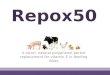 Repox50 A novel, natural polyphenol partial replacement for vitamin E in feeding diets